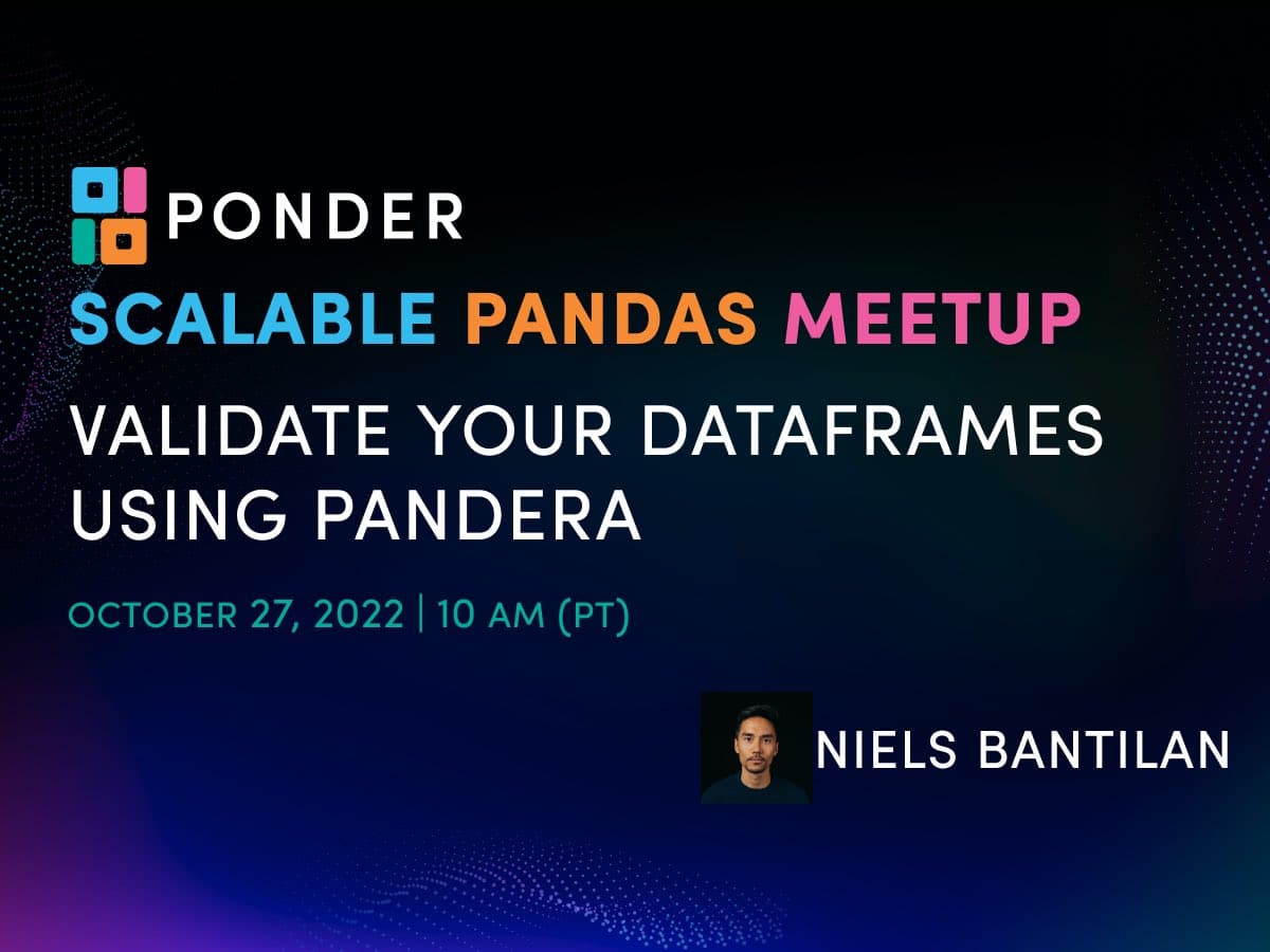 Scalable Pandas Meetup No. 6: Validate Your DataFrames Using Pandera image