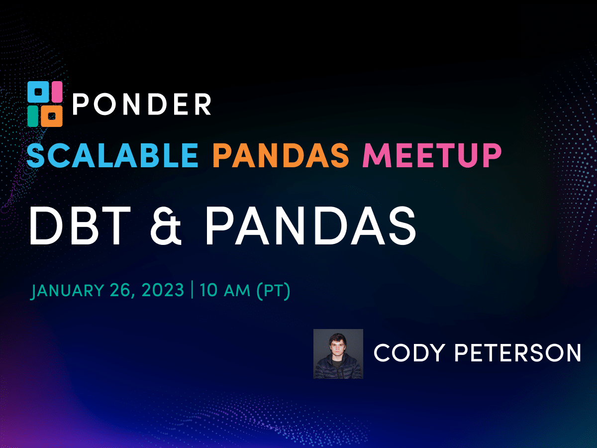 Scalable Pandas Meetup No. 8: dbt & pandas image