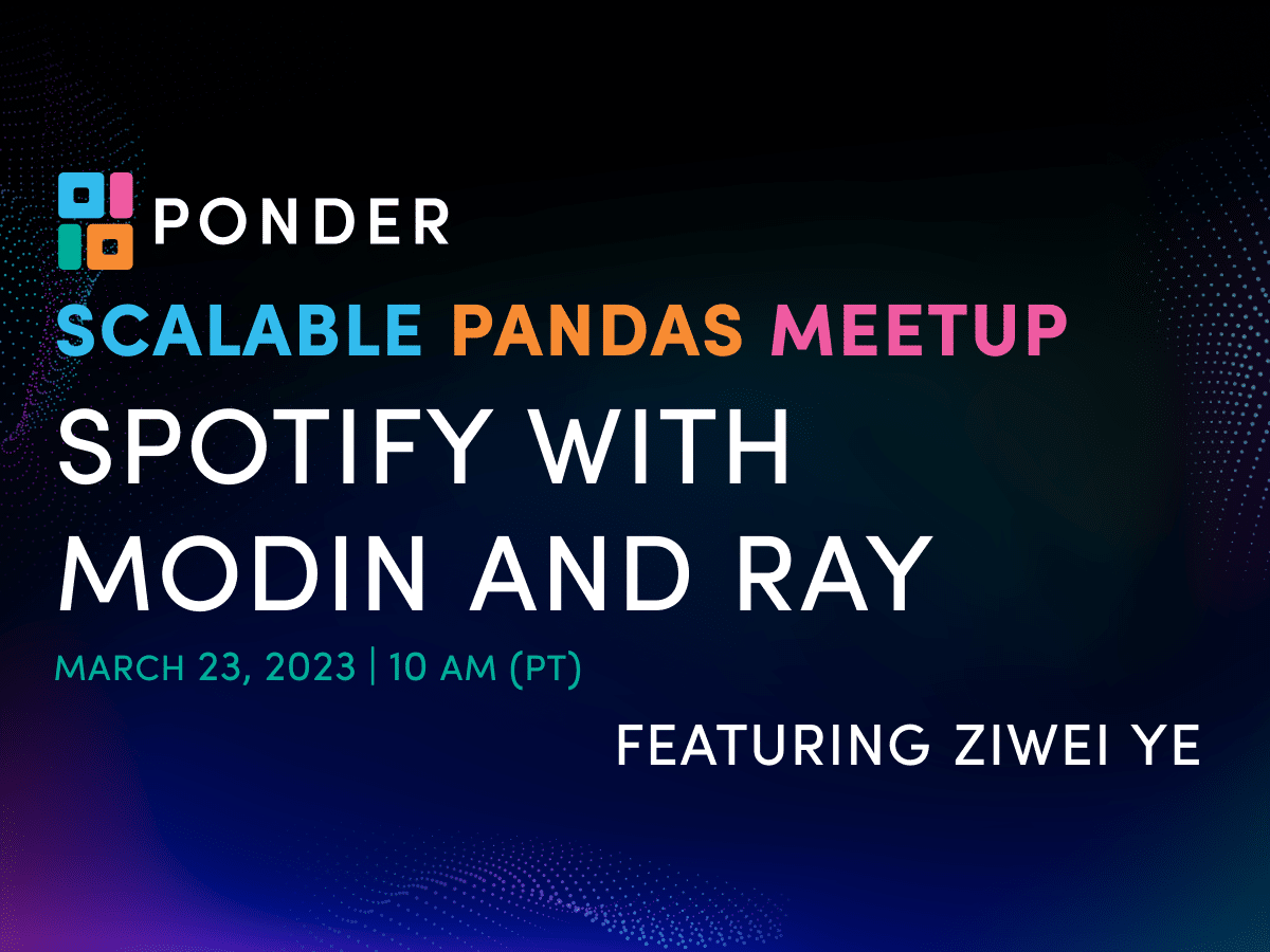Scalable Pandas Meetup No. 10: Spotify with Modin and Ray image